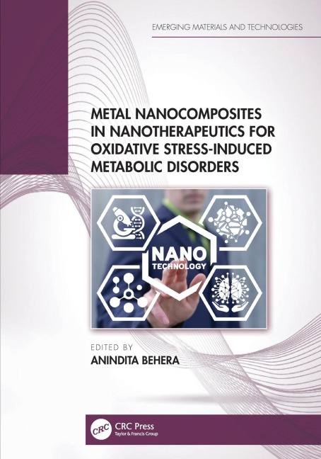 Metal Nanocomposites in Nanotherapeutics for Oxidative Stress-Induced Metabolic Disorders - 