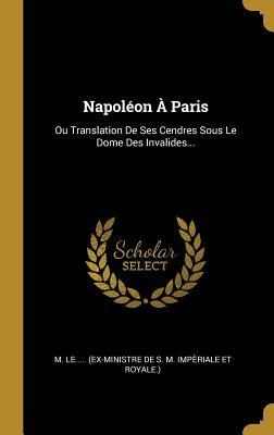 Napoléon À Paris - 