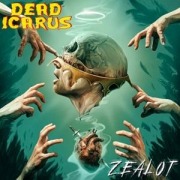 Cover-Bild zum Titel 'Zealot' von 'Dead Icarus'