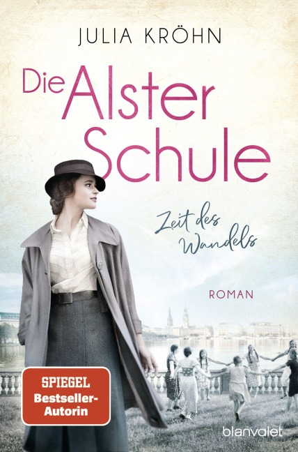Die Alster-Schule - Zeit des Wandels - Julia Kröhn