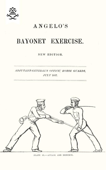 Angelo's Bayonet Exercises, 1857 - Henry Angelo