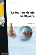 Le tour du Monde en 80 jours. Lektüre und Audio-CD - Jules Verne