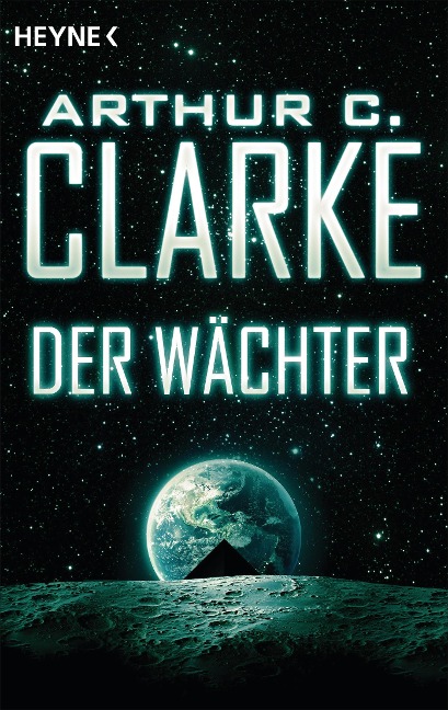 Der Wächter - Arthur C. Clarke