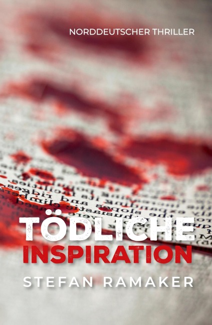 Tödliche Inspiration - Stefan Ramaker