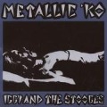 Cover-Bild zum Titel 'Metallic K.O. (Reissue)' von 'The Iggy & Stooges'