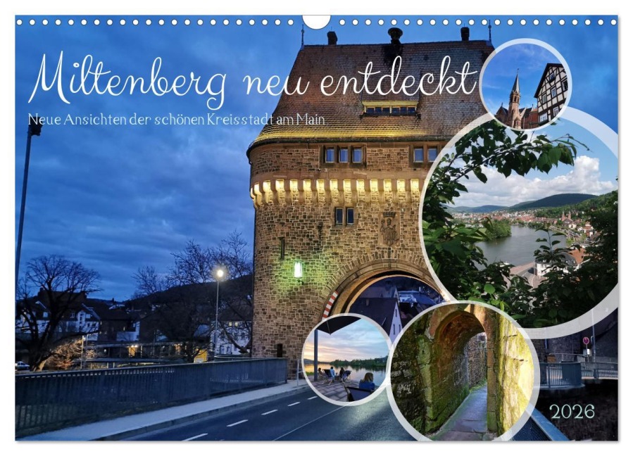 Miltenberg neu entdeckt (Wandkalender 2026 DIN A3 quer), CALVENDO Monatskalender - Stefan Weis
