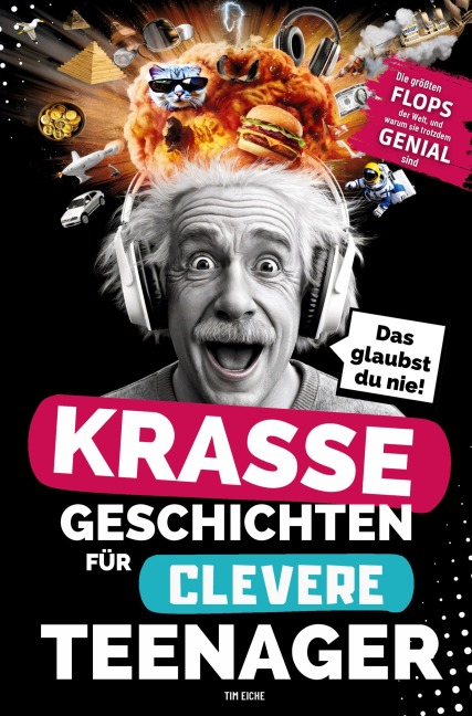 Krasse Geschichten für clevere Teenager - Tim Eiche