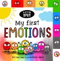 Cover-Bild zum Titel 'A Little Spot: My First Emotions' von 'Diane Alber'