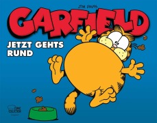 Cover-Bild zum Titel 'Garfield - Jetzt geht's rund' von 'Jim Davis'