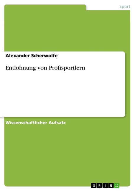 Entlohnung von Profisportlern - Alexander Scherwolfe