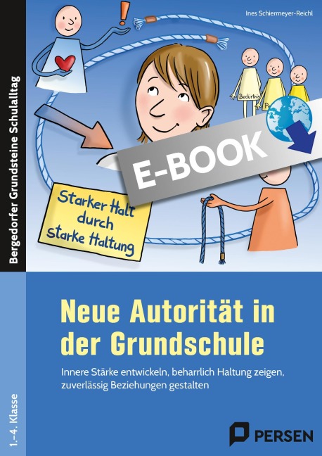Neue Autorität in der Grundschule - Ines Schiermeyer-Reichl