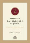 Cover-Bild zum Titel 'Osmanli Bahriyesinde Lojistik' von 'Funda Sungur'