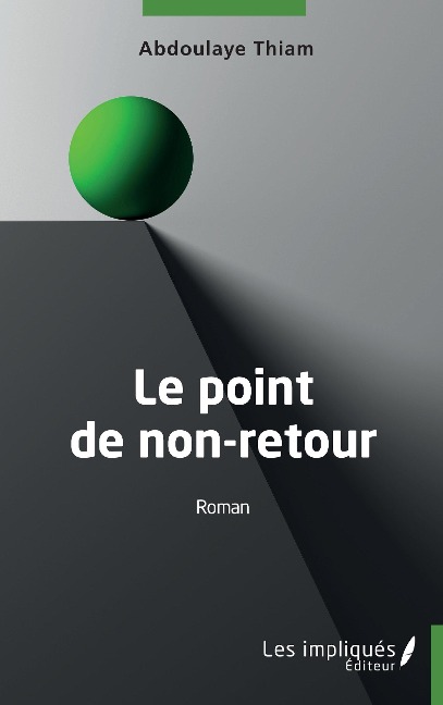 Le point de non-retour - Thiam
