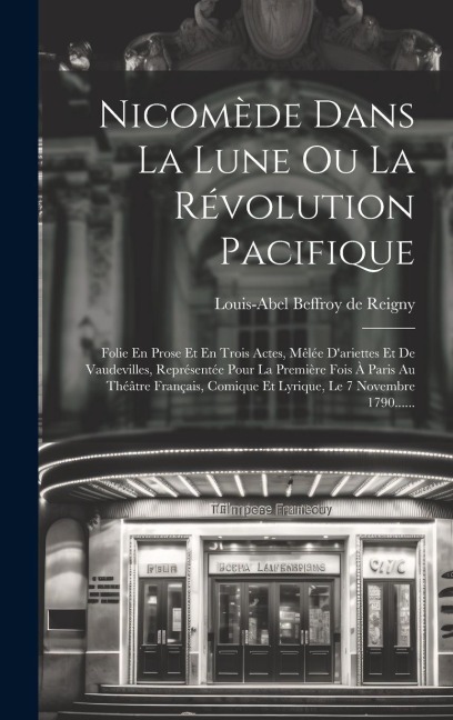 Nicomède Dans La Lune Ou La Révolution Pacifique - 