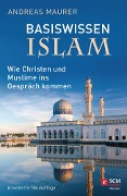 Cover-Bild zum Titel 'Basiswissen Islam' von 'Andreas Maurer'