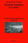 Cover-Bild zum Titel 'Deutsche Kaufleute in London' von 'Margrit Schulte Beerbühl'
