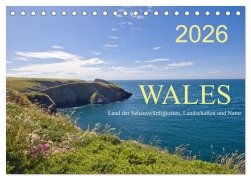 Wales Land der Sehenswürdigkeiten, Landschaften und Natur (Tischkalender 2026 DIN A5 quer), CALVENDO Monatskalender - Andreas Demel