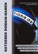 Cover-Bild zum Titel 'Ratgeber Domain Namen' von 'Daniel Dingeldey, Florian Huber'