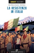 Cover-Bild zum Titel 'La resistenzain Italia. Smart history' von 'G. V. Avondo'