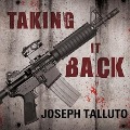 Taking It Back Lib/E - Joseph Talluto