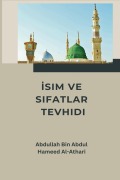 İsim ve Sıfatlar Tevhidi - Abdul Hameed Al-Athari