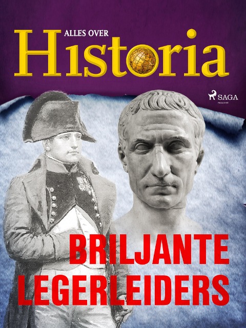 Briljante legerleiders - Alles Over Historia