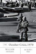 Cover-Bild zum Titel 'The October Crisis, 1970' von 'William Tetley'