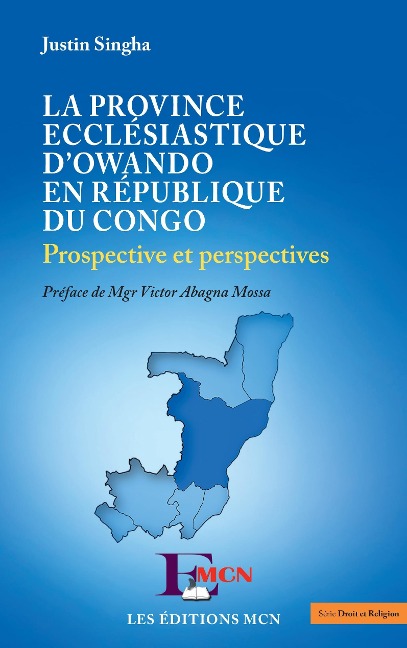 La province ecclésiastique d'Owando en République du Congo - Singha