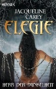 Cover-Bild zum Titel 'Elegie - Herr der Dunkelheit' von 'Jacqueline Carey'