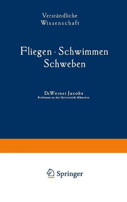 Fliegen · Schwimmen Schweben - Werner Jacobs