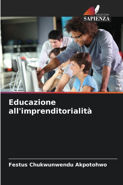 Educazione all'imprenditorialità - Festus Chukwunwendu Akpotohwo