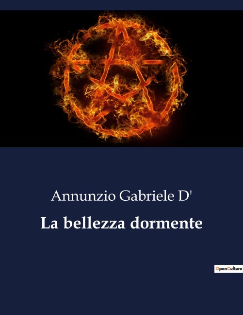 La bellezza dormente - Annunzio Gabriele D'