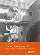 Cover-Bild zum Titel 'Mehr als Industriefotografie' von 'Ralf Stremmel'