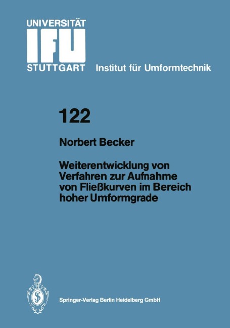 Weiterentwicklung von Verfahren zur Aufnahme von Fließkurven im Bereich hoher Umformgrade - Norbert Becker