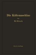 Cover-Bild zum Titel 'Die Kältemaschine' von 'M. Hirsch'