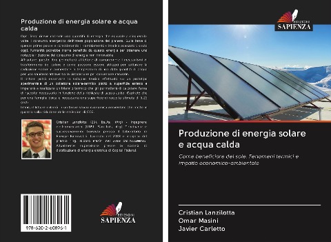 Produzione di energia solare e acqua calda - Cristian Lanzilotta, Omar Masini, Javier Carletto