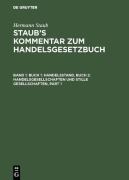Cover-Bild zum Titel 'Buch 1: Handelsstand, Buch 2: Handelsgesellschaften und stille Gesellschaften' von 'Hermann Staub'