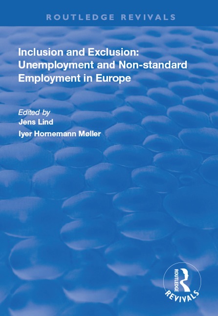 Inclusion and Exclusion: Unemployment and Non-standard Employment in Europe - 