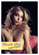 Blonde Girls typisch pink (Wandkalender 2026 DIN A2 hoch), CALVENDO Monatskalender - Mimi Lyvia