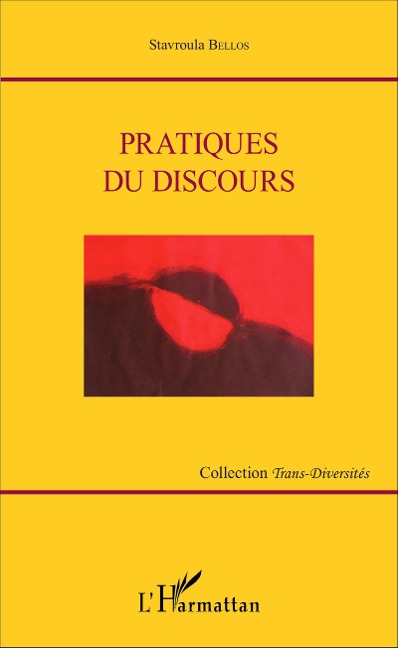 Pratiques du discours - Stavroula Bellos
