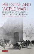 Cover-Bild zum Titel 'Palestine and World War I' von 'Haim Goren, Eran Dolev, Yigal Sheffy'