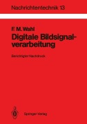 Cover-Bild zum Titel 'Digitale Bildsignalverarbeitung' von 'Friedrich Wahl'