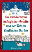 Cover-Bild zum Titel 'Die wunderbaren Schafe der Amelie und der Tote im Englischen Garten' von 'Christine Rechl'