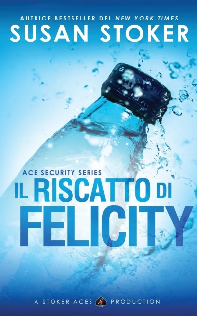 Il riscatto di Felicity - Susan Stoker