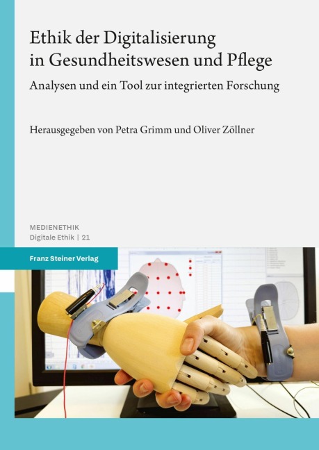 Ethik der Digitalisierung in Gesundheitswesen und Pflege - 
