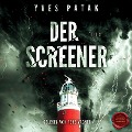Cover-Bild zum Titel 'Der Screener ¿ Teil 2' von 'Yves Patak'