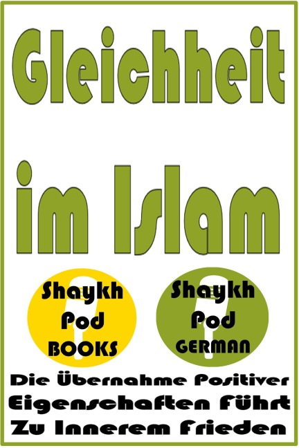 Gleichheit im Islam - ShaykhPod German