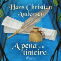 Cover-Bild zum Titel 'A pena e o tinteiro' von 'H. C. Andersen'