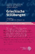 Cover-Bild zum Titel 'Griechische Stilübungen' von 'Herwig Görgemanns, Manuel Baumbach, Helga Köhler'