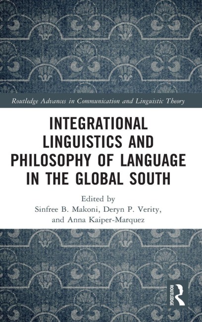 Integrational Linguistics and Philosophy of Language in the Global South - 
